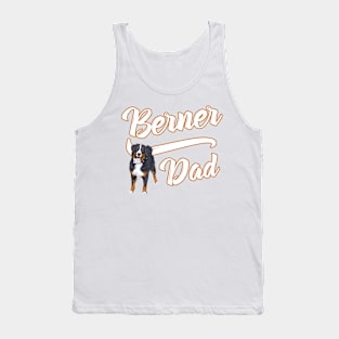 Bernese Mountain Dog Dad! Especially for Berner Dog Lovers! Tank Top